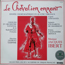 Ibert / Tzipine - Le Chevalier Errant (Vinyle Usagé)