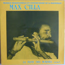 Max Cilla - La Flute Des Mornes Volume 1 (Vinyle Usagé)