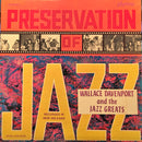 Wallace Davenport And The Jazz Greats - Preservation Of Jazz (Vinyle Usagé)