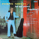 Patrick Norman - Toi Qui Reves (Vinyle Usagé)