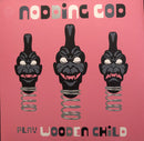 Nodding God - Play Wooden Child (Vinyle Usagé)