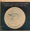 Hank Williams - 14 More of Hank Williams Greatest Hits Vol III (Vinyle Usagé)