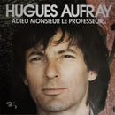 Hugues Aufray - Hugues (Adieu Monsieur le Professeur) (Vinyle Usagé)