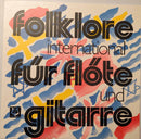 Barbara Husenbeth / Gerhard Hubner  - Folklore International Fur Flote Und Gitarre (Vinyle Usagé)