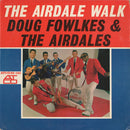 Doug Fowlkes And The Airdales - The Airdale Walk (Vinyle Usagé)