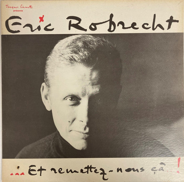 Eric Robrecht -  Et Remettez:Nous Ca! (Vinyle Usagé)