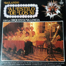 Orquesta Valencia - Bailando Al Estilo De Los 50 (Vinyle Usagé)