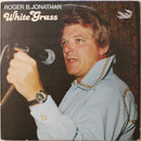 Roger B Jonathan - White Grass (Vinyle Usagé)