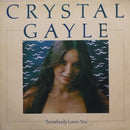 Crystal Gayle - Somebody Loves You (Vinyle Usagé)
