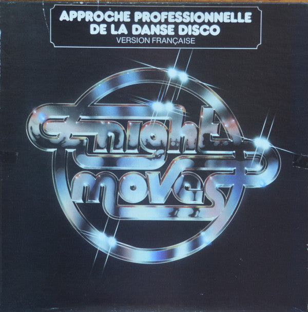 Various - Night Moves (Approche Professionnelle De La Danse Disco) (Vinyle Usagé)