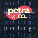 Petra And Co - Just Let Go (Vinyle Usagé)