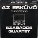 Szabados Qt - Az Eskuvo (The Wedding) (Vinyle Usagé)