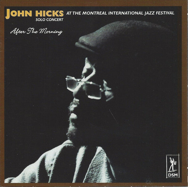 John Hicks - At The Montreal International Jazz Festival (CD Usagé)