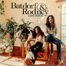 Batdorf And Rodney - Life Is You (Vinyle Usagé)