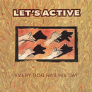 Lets Active - Every Dog Has His Day (Vinyle Usagé)