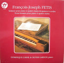 Fetis / Cornil / Gardon - Sextuor Pour Piano A Quatre Mains And Quatuor A Cordes / Trois Sonates Pour Piano A Quatre Mains (Vinyle Usagé)