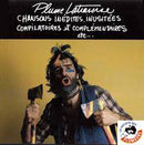 Plume Latraverse - Chansons Inedites Inusitees Compilatoires Et Complementaires Etc (Vinyle Usagé)