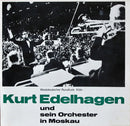 Kurt Edelhagen - Kurt Edelhagen Und Sein Orchester In Moskau (Vinyle Usagé)