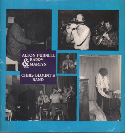 Alton Purnell / Barry Martyn / Chris Blount - Alton Purnell & Barry Martyn With Chris Blount's Band (Vinyle Usagé)