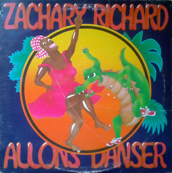 Zachary Richard - Allons Danser (Vinyle Usagé)