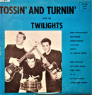Twilights - Tossin and Turnin With the Twilights (Vinyle Usagé)