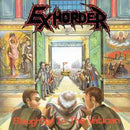 Exhorder - Slaughter In The Vatican (Vinyle Neuf)