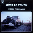Gilles Vigneault - C Est Le Temps (Vinyle Usagé)