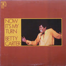 Betty Carter - Now Its My Turn (Vinyle Usagé)