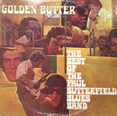 Paul Butterfield Blues Band - Golden Butter / The Best Of The Paul Butterfield Blues Band (Vinyle Usagé)