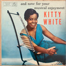 Kitty White - And Now For Your Musical Enjoyment (Vinyle Usagé)
