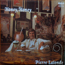Pierre Lalonde - Honey Honey (Vinyle Usagé)