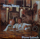 Pierre Lalonde - Honey Honey (Vinyle Usagé)