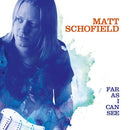 Matt Schofield - Far As I Can See (Vinyle Usagé)
