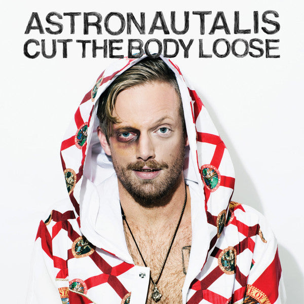 Astronautalis - Cut The Body Loose (Vinyle Usagé)