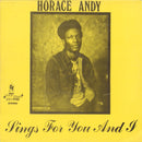 Horace Andy - Sings For You And I (Vinyle Neuf)