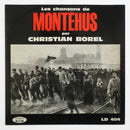 Christian Borel - Les Chansons de Montehus (Vinyle Usagé)
