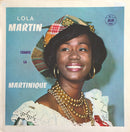 Lola Martin - Lola Chante La Martinique (Vinyle Usagé)