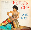 Joe Loco - Rockin Cha (Vinyle Usagé)
