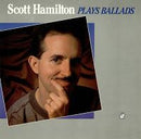 Scott Hamilton - Plays Ballads (Vinyle Usagé)