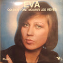 Eva - Ou Sen Vont Mourir Les Reves (Vinyle Usagé)