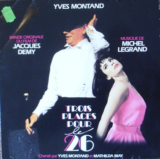 Yves Montand / Michel Legrand - Trois Places Pour le 26 Soundtrack (Vinyle Usagé)