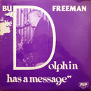 Bud Freeman - The Dolphin Has a Message (Vinyle Usagé)