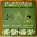 Henri Debs / Guy Alcindor / Manuela Pioche - Les Immortelles Chansons Antillaises (Vinyle Usagé)