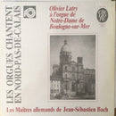 Various / Latry - Les Orgues Chantent En Nord-Pas-De-Calais (Vinyle Usagé)