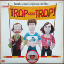 Soundtrack - Trop C Est Trop (Vinyle Usagé)