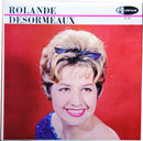 Rolande Desormeaux - Rolande Desormeaux (Vinyle Usagé)
