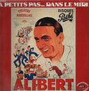 Alibert - A Petits Pas Dans le Midi (Vinyle Usagé)