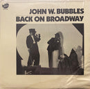 John W Bubbles - Back On Broadway (Vinyle Usagé)