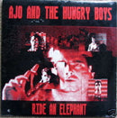 Ajo And The Hungry Boys - Ride An Elephant (Vinyle Usagé)