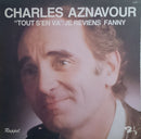 Charles Aznavour - Tout S En Va / Je Reviens Fanny (Les Prenoms) (Vinyle Usagé)